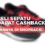 Ingat! Selalu Belanja Online Via Shopback dulu Biar dapat Cashback dan Voucher!